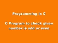 C Program Determine the given number is odd or even