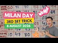 MILAN DAY 3RD SET TRICK 6 AUGUST 2026 MILAN DAY JODI MILAN DAY OPEN TO CLOSE