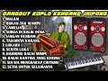 Lagu DANGDUT KOPLO KENDANG JAIPONG TERBARU FULL ALBUM - ENAK BIKIN NGUMPUL BARENG 