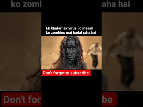 Ek khatarnak virus jo insaan ko zombies mai badal deta hai 🧟#shorts #superfastcinema
