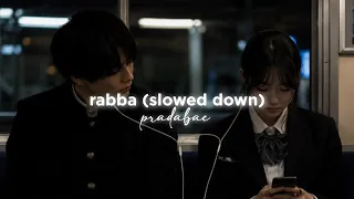 rabba (slowed down)