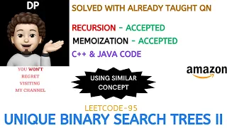 Unique Binary Search Trees II Similar Problem Recursion Memoization Amazon Leetcode-95