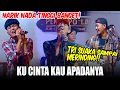 Lagu Penonton Merinding Dengernya!! | Kucinta Kau Apa Adanya (Live) Tri Suaka, Adlani Rambe, Valdy Nyonk