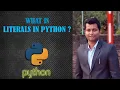 Literals in Python in Hindi What is Literals in Python Python Literals
