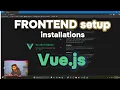 Kickstart Your Vue js Journey Frontend Setup Tutorial for Developers Part 1