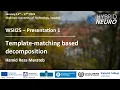 Lagu Template-matching based decomposition - Hamid Reza Marateb - WSII25 Presentation 1