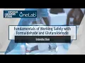 Fundamentals of Working Safely with Formaldehyde and Glutaraldehyde Introduction