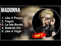 Download Lagu Madonna ~ TOP 5 GREATEST HITS ~ Like A Prayer, Vogue, La Isla Bonita, Material Girl