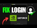 Can t Login To GeForce Experience FIX Login Errors Black Screen