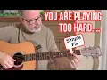 Stop Pressing So Hard - Simple Trick to Sound Better with Less Effort