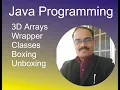 Java Lesson 6 - Arrays Wrapper Classes Boxing Unboxing