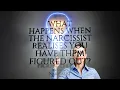 Lagu What Happens When The Narcissist Realises You Have Figured Them Out?