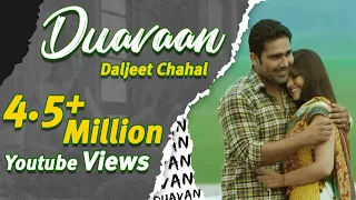 Duavaan (Full song) | Daljeet Chahal | Latest Punjabi Song | New Romantic Song