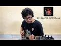 Download Lagu 510 - PLASTIC FAITH (Cover)