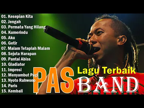 Download MP3 Pas Band Terbaik - Full Album Top Terpopuler Sepanjang Masa