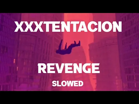 Download MP3 XXXTENTACION - Revenge [𝖘𝖑𝖔𝖜𝖊𝖉 \u0026 𝖗𝖊𝖛𝖊𝖗𝖇]