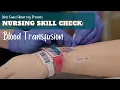 Nursing Skill Check Blood Transfusion