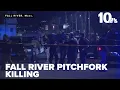 Man faces two counts of murder in Fall River deaths
