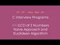 GCD of 2 numbers program in C Tamil Euclidean Algorithm C Interview Programs Logic First Tamil