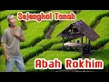 Lagu SEJENGKAL TANAH cover by Abah Rokhim