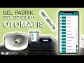 Download Lagu Bel Pabrik Otomatis Bel Sekolah Otomatis Paket Lengkap diatur menggunakan Android Lengkap