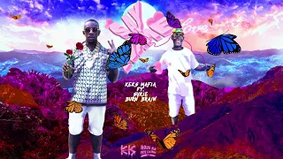 KEKS MAFIA - SAY MY NAME FT SUKIE BURN BRAIN BOUYON 2026