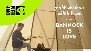 REDEFINED - PAHWÊSIKAN SÂKIHITOWIN: BANNOCK IS LOVE | Full Documentary | NFB