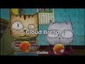 cloud bread (Gustixa version) (Chill Version)