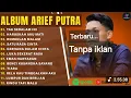 Download Lagu ARIEF FULL ALBUM 2025 || ARIEF TERBARU