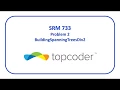 topcoder SRM 733 Problem 2 - BuildingSpanningTreesDiv2