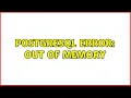 PostgreSQL Error out of memory