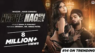 nache nagin officialvideo sriiishh arbaz patel kashi vproduction latest bollywood song 2022
