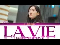 Download Lagu La Vie - SOLE (쏠) | Little Women (작은 아씨들) OST Part 2 | Lyrics 가사 | English