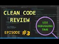 How to Write Cleaner Code for the Benefit of Your Future You