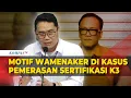 Download Lagu KPK Ungkap Motif Wamenaker Immanuel Ebenezer di Kasus Dugaan Pemerasan Sertifikasi K3