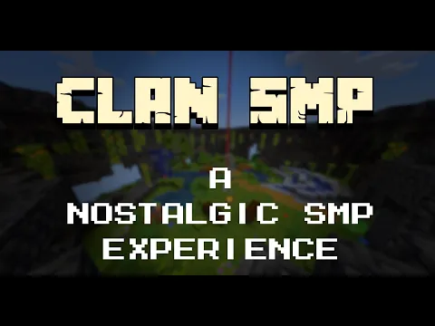 Minecraft server video for Clan SMP