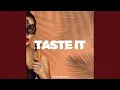 Download Lagu Taste It (Extended)
