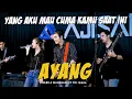 Download Lagu AYANG - NABILA MAHARANI FT TRI SUAKA