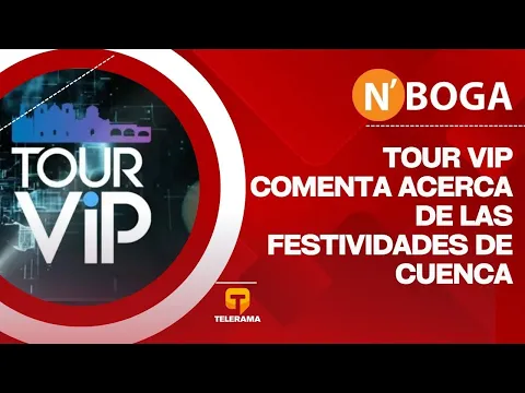 Tour VIP comenta acerca de las festividades de Cuenca