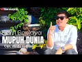 Download Lagu Lagu lampung terbaru 2024 - MUPUH DUNIA - Tam Sanjaya - Cipt. Winda Sanjaya