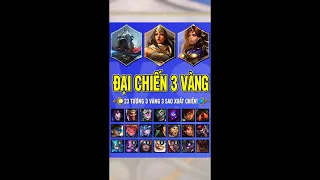 Mua 16 5 Dai Chien Solo Tuong 3 Vang 23 La Bai Tuong 3 Vang Dong Loat Xuat Tran