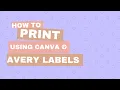 How to print Avery labels after designing Label on canva as a small business owner