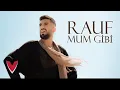 Download Lagu Rauf – Mum Gibi (Official Video)