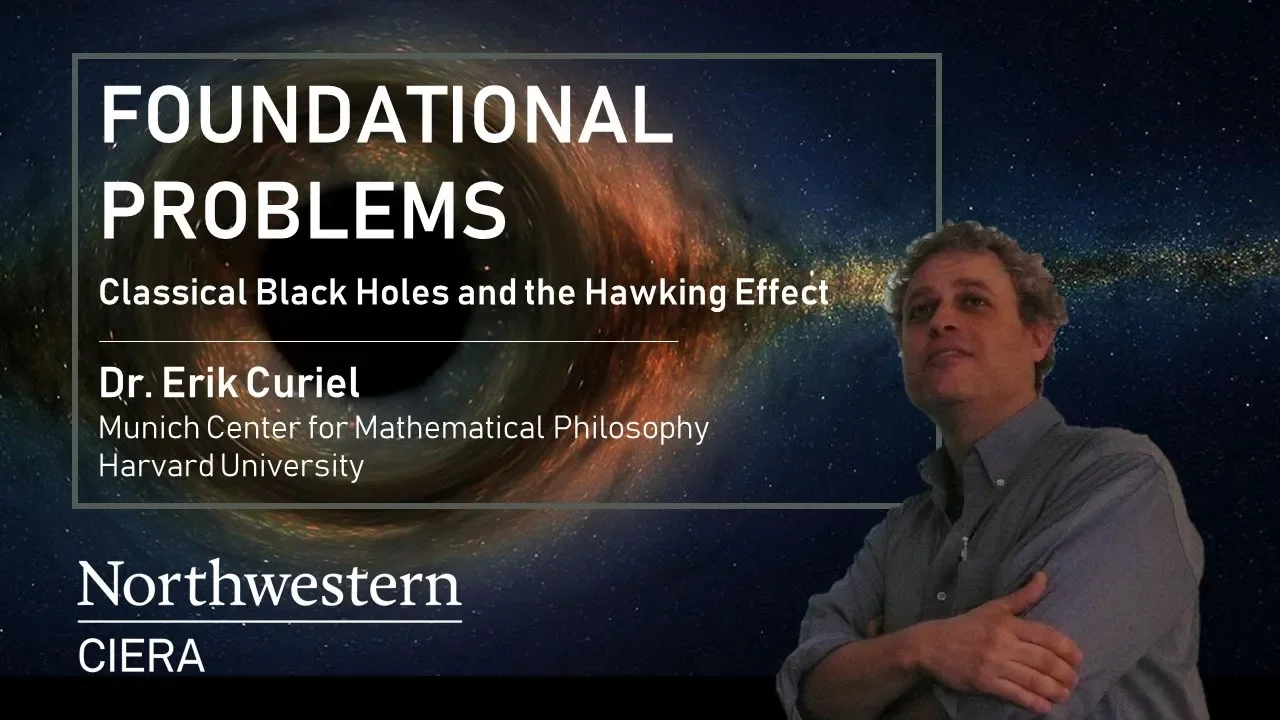 Foundational Problems for Classical Black Holes and the Hawking Effect | Erik Curiel