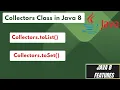 11 0 Collectors Class in Java 8 Collectors toList Examples Collectors toSet Examples