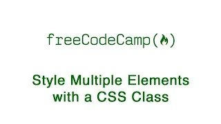 Basic CSS Style Multiple Elements with a CSS Class freeCodeCamp