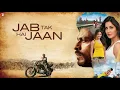 Download Lagu Jab Tak Hai Jaan Full Movie | Shah Rukh Khan | Katrina Kaif | Anushka Sharma | unknown facts \u0026 story