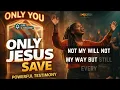 ONLY YOU | Powerful Gospel Worship Anthem | Thank You Jesus
