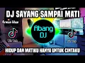 Download Lagu DJ AKU SAYANG SAMPAI MATI - SAYANG SAMPAI MATI  REMIX VIRAL TIKTOK TERBARU 2023