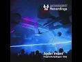Lagu MNMT Recordings - Aydin Imani @ Fragments Epilogue - Oslo